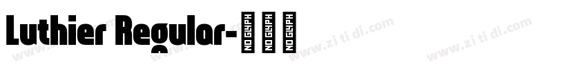 Luthier Regular字体转换
